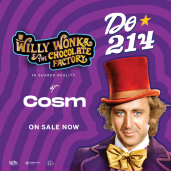 Willy Wonka & the Chocolate Factory event at Cosm featuring Willy Wonka on a purple swirl background